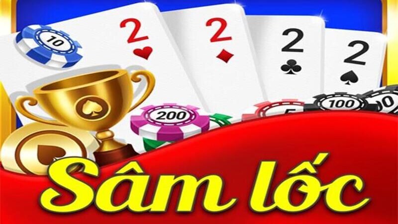 Giới thiệu chung về game bài sâm lốc trên web Sunwin